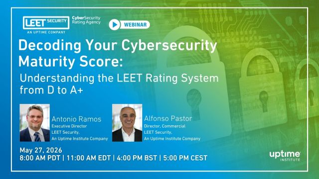 Webinar: Decoding Your Cybersecurity Maturity Score: Understanding the LEET Rating System from D to A+
