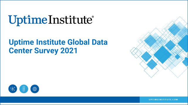 Webinar: Uptime Institute Global Data Center Survey 2021 (Multiple Languages)